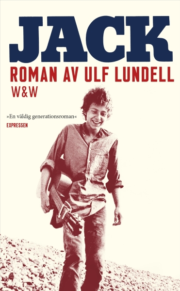 Ulf Lundell - Jack in der Gruppe Taschenbücher bei Bengans Skivbutik AB (5686491)
