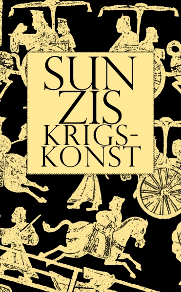 Sun Zi - Sun Zis Krigskonst in der Gruppe Taschenbücher bei Bengans Skivbutik AB (5686495)