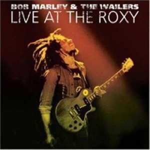Bob Marley - Live At The Roxy in der Gruppe CD bei Bengans Skivbutik AB (568668)