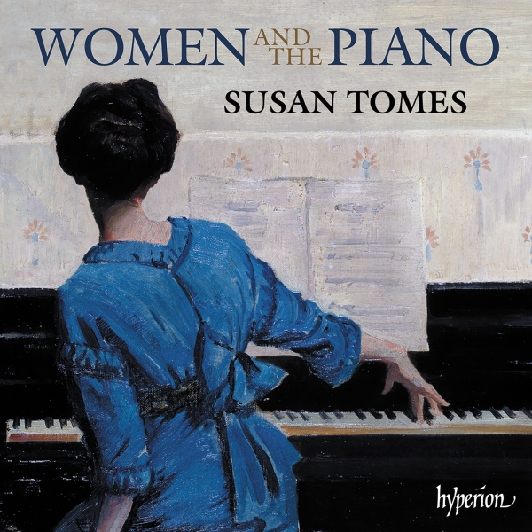 Susan Tomes - Women Composers & The Piano in der Gruppe CD / Kommande / Klassiskt bei Bengans Skivbutik AB (5686755)