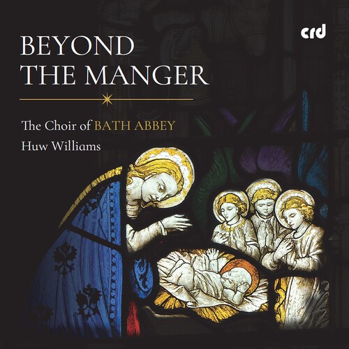 Choir Of Bath Abbey Huw Williams - Beyond The Manger in der Gruppe CD / Julmusik bei Bengans Skivbutik AB (5687244)