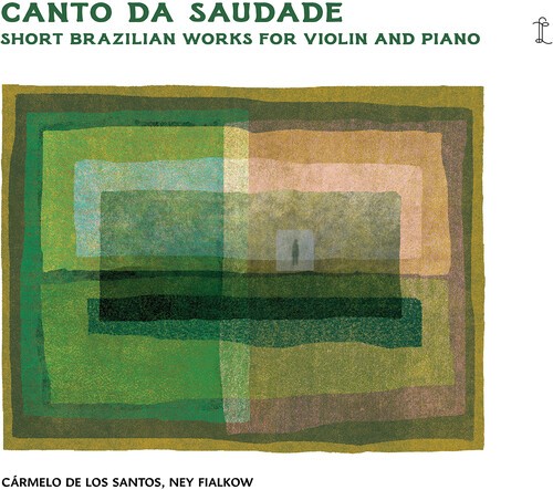 Carmelo De Los Santos Ney Fialkow - Canto Da Saudade - Short Brazilian in der Gruppe CD / Klassiskt bei Bengans Skivbutik AB (5687254)