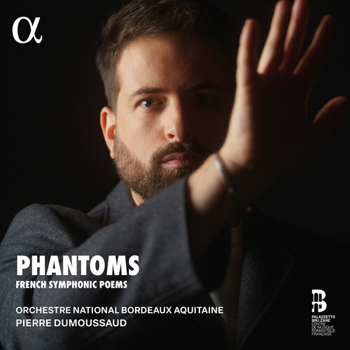 Orchestre National Bordeaux Aquitai - Phantoms - French Symphonic Poems in der Gruppe CD / Klassiskt bei Bengans Skivbutik AB (5687265)