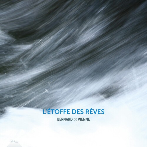 Bernard De Vienne - L'etoffe Des Reves in der Gruppe CD / Klassiskt bei Bengans Skivbutik AB (5687279)