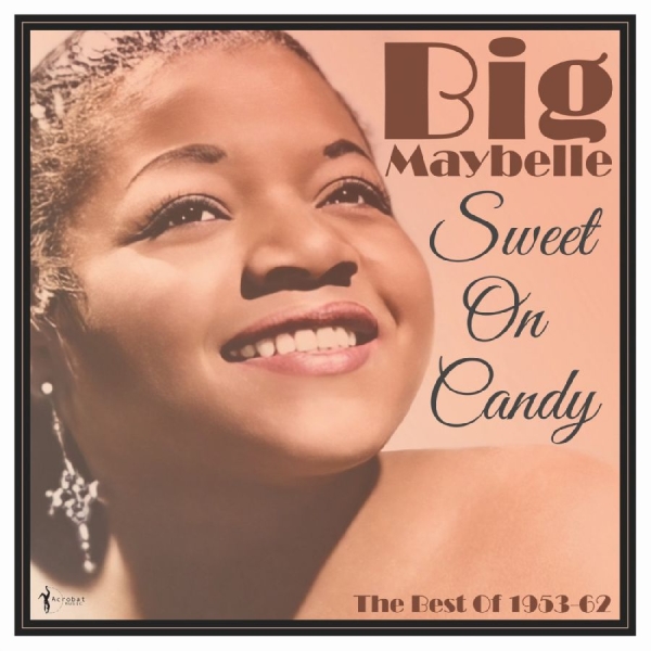 Big Maybelle - Sweet On Candy: Best Of 1953-61 in der Gruppe VINYL / Bestseller bei Bengans Skivbutik AB (5687432)