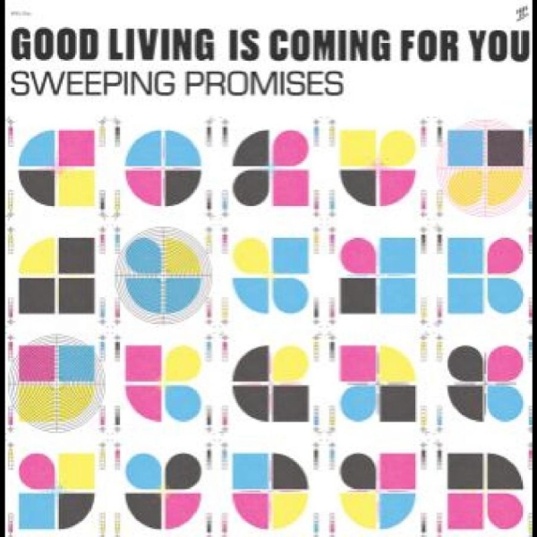 Sweeping Promises - Good Living Is Coming For You in der Gruppe VINYL / Bestseller bei Bengans Skivbutik AB (5687581)