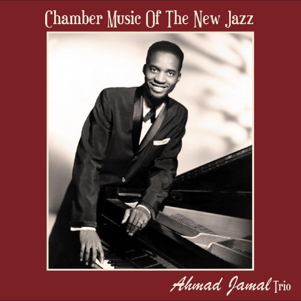 Ahmad Jamal Trio - Chamber Music Of The New Jazz in der Gruppe VINYL / Bestseller bei Bengans Skivbutik AB (5687604)