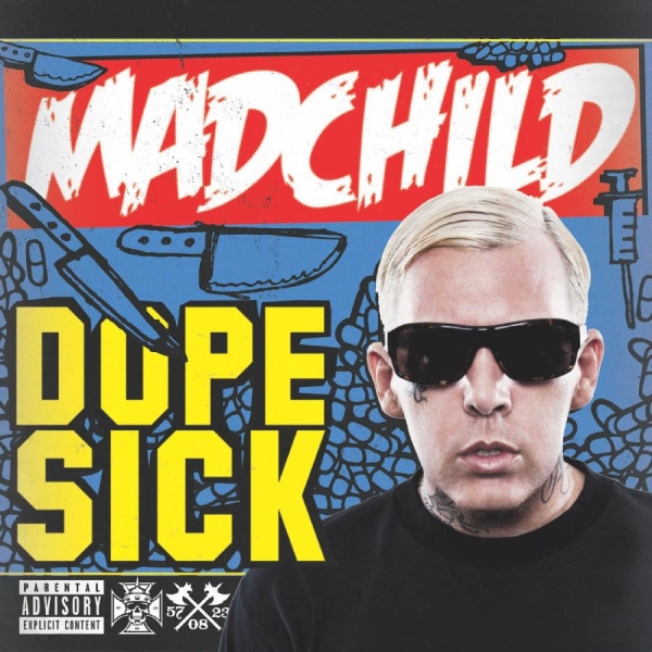 Madchild - Dope Sick in der Gruppe CD / Bestseller bei Bengans Skivbutik AB (5687646)