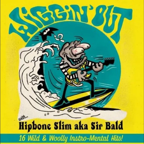 Hipbone Slim Aka Sir Bald - Wiggin? Out in der Gruppe VINYL / Bestseller bei Bengans Skivbutik AB (5687746)