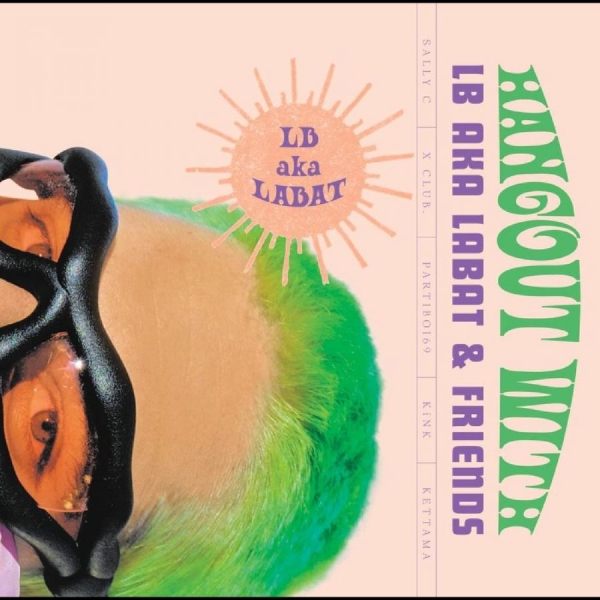 Lb Aka Labat - Hangout With Lb Aka Labat & Friends in der Gruppe VINYL / Bestseller bei Bengans Skivbutik AB (5687754)