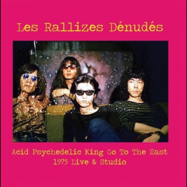 Les Rallizes Dénudés - Acid Psychedelic King Go To The Eas in der Gruppe VINYL / Bestseller bei Bengans Skivbutik AB (5687804)