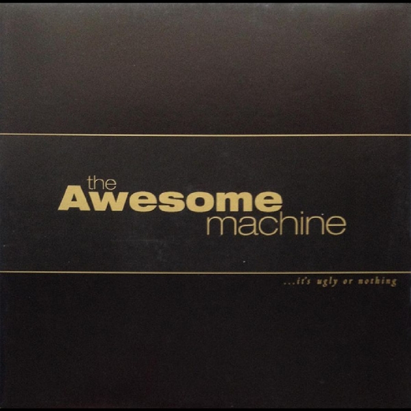 The Awesome Machine - ...It's Ugly Or Nothing: Beneath Th in der Gruppe VINYL / Bestseller bei Bengans Skivbutik AB (5687857)