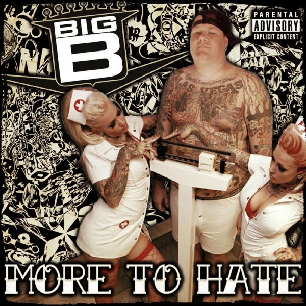 Big B - More To Hate in der Gruppe CD / Bestseller bei Bengans Skivbutik AB (5687910)