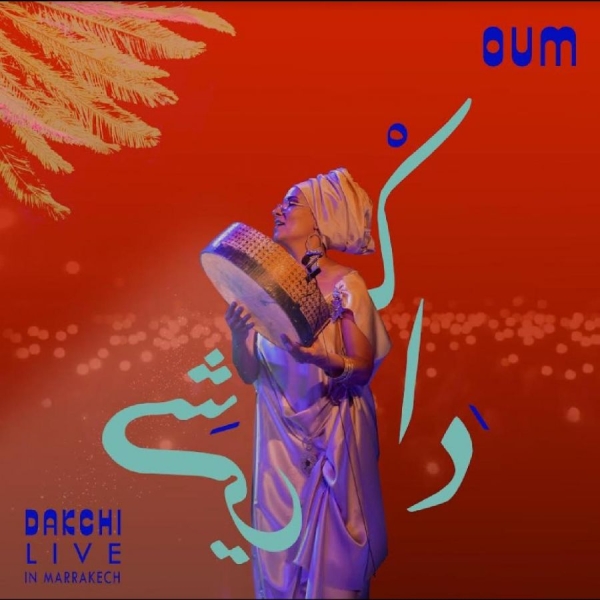 Oum - Dakchi Live In Marrakech in der Gruppe VINYL / Bestseller bei Bengans Skivbutik AB (5688032)
