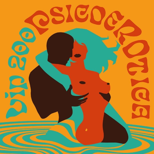 Vip 200 - Psicoerotica in der Gruppe VINYL / Bestseller bei Bengans Skivbutik AB (5688057)
