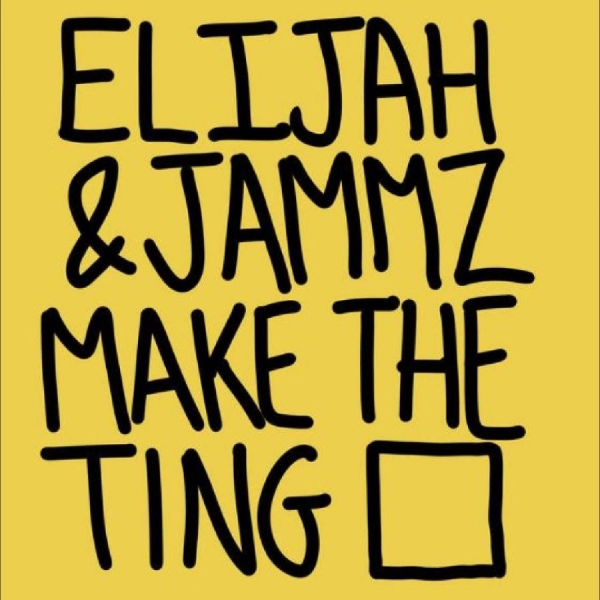 Elijah & Jammz - Make The Ting in der Gruppe VINYL / Bestseller bei Bengans Skivbutik AB (5688077)