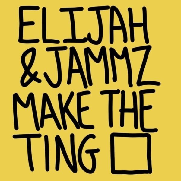 Elijah & Jammz - Make The Ting in der Gruppe VINYL / Pop-Rock bei Bengans Skivbutik AB (5688077)