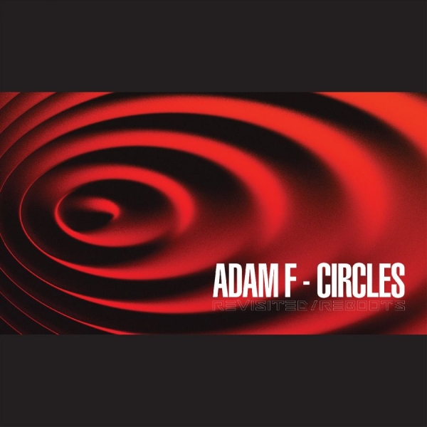 Adam F - Circles Revisited Reboots in der Gruppe VINYL / Bestseller bei Bengans Skivbutik AB (5688144)