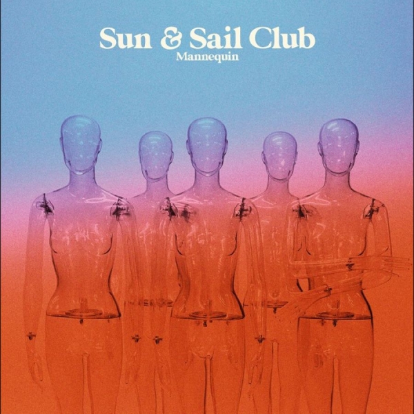 Sun And Sail Club - Mannequin in der Gruppe VINYL / Bestseller bei Bengans Skivbutik AB (5688165)