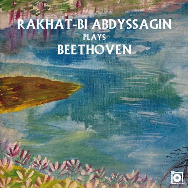 Rakhat-Bi Abdyssagin - Rakhat-Bi Abdyssagin Plays Beethove in der Gruppe CD / Bestseller bei Bengans Skivbutik AB (5688274)