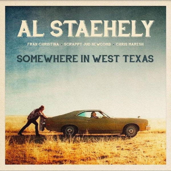 Staehely Al - Somewhere In West Texas in der Gruppe CD / Bestseller bei Bengans Skivbutik AB (5688332)