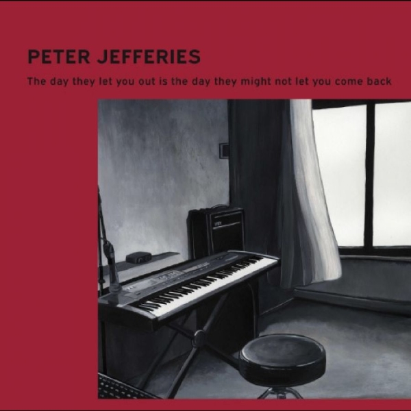 Jefferies Peter - The Day They Let You Out Is The Day in der Gruppe VINYL / Kommande / Pop-Rock bei Bengans Skivbutik AB (5688500)