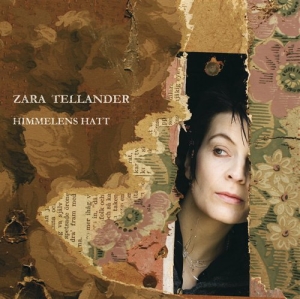 Tellander Zarah - Himmelens Hatt in der Gruppe CD / Dansband-Schlager bei Bengans Skivbutik AB (568857)
