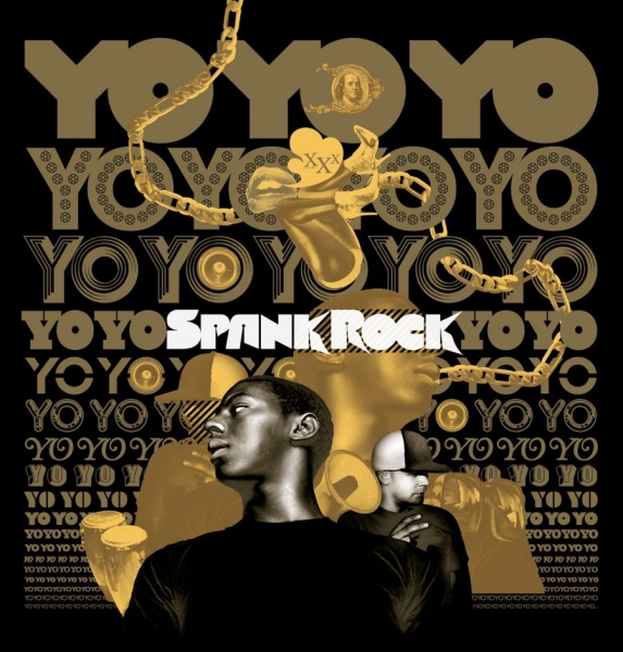 Spank Rock - Yoyoyoyoyoyoyo in der Gruppe CD / Bestseller bei Bengans Skivbutik AB (5688672)