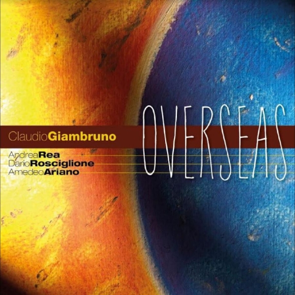 Giambruno Claudio - Overseas in der Gruppe CD / Bestseller bei Bengans Skivbutik AB (5688683)