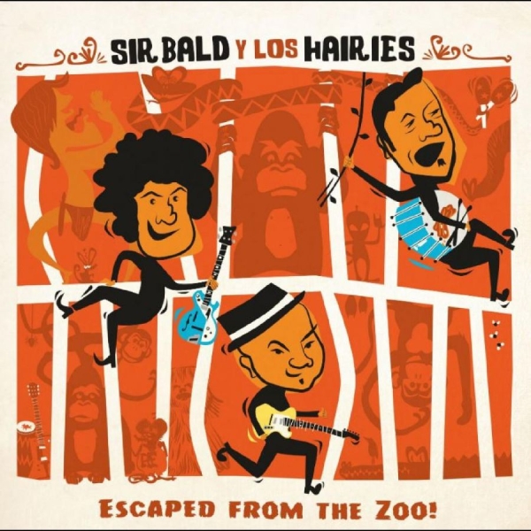 Sir Bald Y Los Hairies - Escaped From The Zoo! in der Gruppe CD / Pop-Rock bei Bengans Skivbutik AB (5688687)