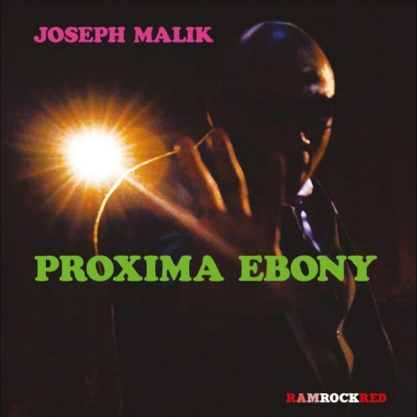 Malik Joseph - Proxima Ebony in der Gruppe CD / Bestseller bei Bengans Skivbutik AB (5688743)