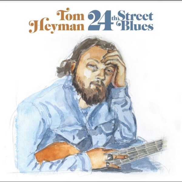 Heyman Tom - 24Th Street Blues in der Gruppe CD / Bestseller bei Bengans Skivbutik AB (5688766)