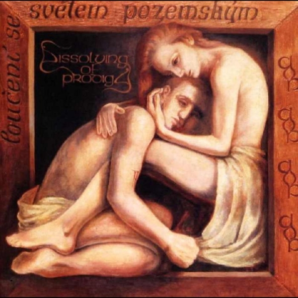 Dissolving Of Prodigy - Lou?Ení Se Sv?Tem Pozemským in der Gruppe CD / Bestseller bei Bengans Skivbutik AB (5688835)