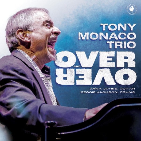 Tony Monaco - Over And Over in der Gruppe CD / Bestseller bei Bengans Skivbutik AB (5688859)