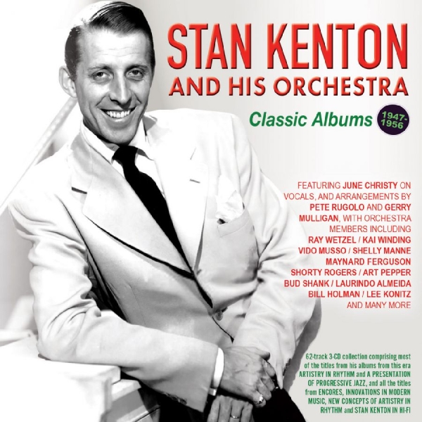 Stan Kenton & His Orchestra - Classic Albums 1947-56 in der Gruppe CD / Bestseller bei Bengans Skivbutik AB (5688896)