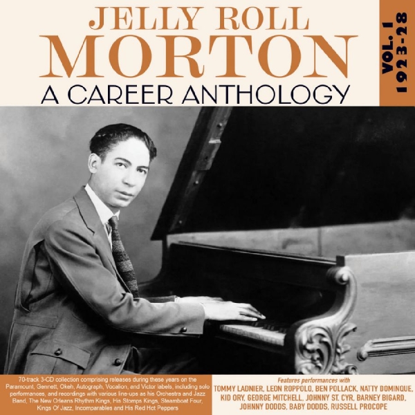 Jelly Roll Morton - A Career Anthology Vol. 1 1923-28 in der Gruppe CD / Bestseller bei Bengans Skivbutik AB (5688899)