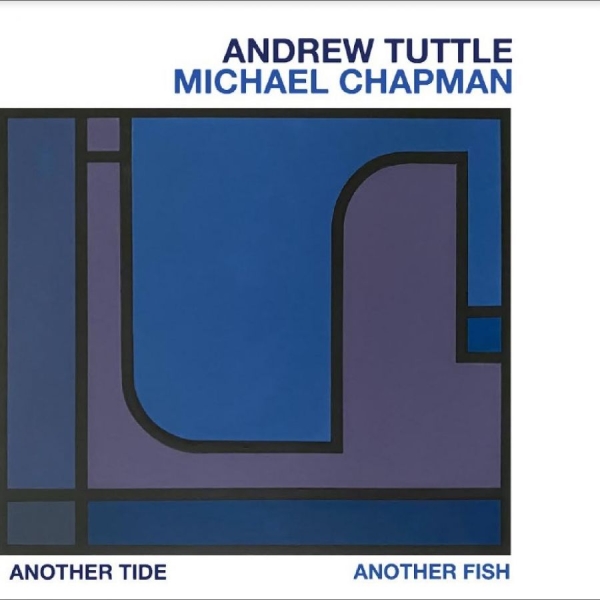 Tuttle Andrew Michael Chapman - Another Tide, Another Fish in der Gruppe CD / Bestseller bei Bengans Skivbutik AB (5688912)