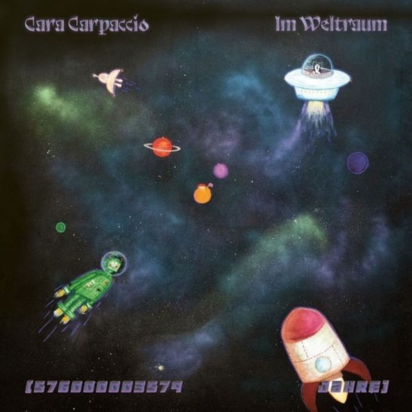 Cara Carpaccio - Im Weltraum (576000003579 Jahre) in der Gruppe VINYL / Pop-Rock bei Bengans Skivbutik AB (5688977)