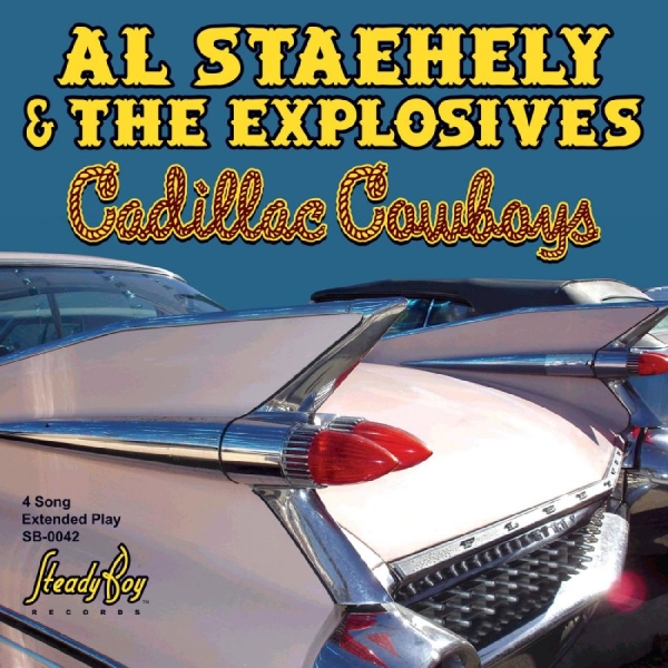 Al Staehely & The Explosives - Cadillac Cowboys Ep in der Gruppe CD / Bestseller bei Bengans Skivbutik AB (5689238)