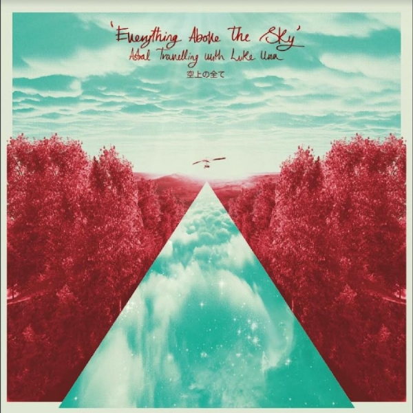 Una Luke - Everything Above The Sky in der Gruppe CD / Bestseller bei Bengans Skivbutik AB (5689266)