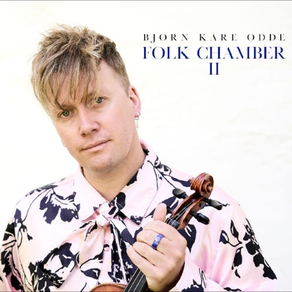 Oddebjorn Kåre - Folk Chamber Ii in der Gruppe CD / Bestseller bei Bengans Skivbutik AB (5689270)