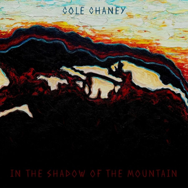 Chaney Cole - In The Shadow Of The Mountain in der Gruppe CD / Bestseller bei Bengans Skivbutik AB (5689281)