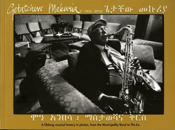 Mekuria Getatchew - Lion Of Ethiopian Saxophone (Photob in der Gruppe Taschenbücher bei Bengans Skivbutik AB (5689329)