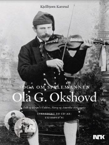 Okshovd Ola G. - Soga Om Spelemannen Ola G. Okshovd in der Gruppe Taschenbücher bei Bengans Skivbutik AB (5689336)