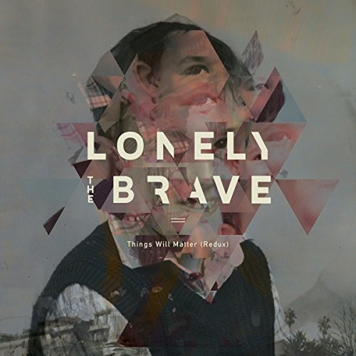 Lonely The Brave - Things Will Matter in der Gruppe CD / Pop-Rock bei Bengans Skivbutik AB (5689350)
