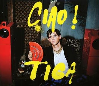 Tiga - Ciao! in der Gruppe CD / Bestseller bei Bengans Skivbutik AB (5689498)