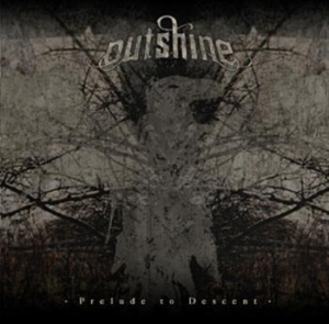 Outshine - Prelude To Descent in der Gruppe CD / Hårdrock,Svensk Musik bei Bengans Skivbutik AB (568964)