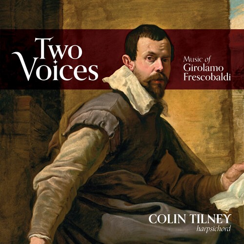 Colin Tilney - Two Voices: Music Of Girolamo Fresc in der Gruppe CD / Pop-Rock bei Bengans Skivbutik AB (5689672)