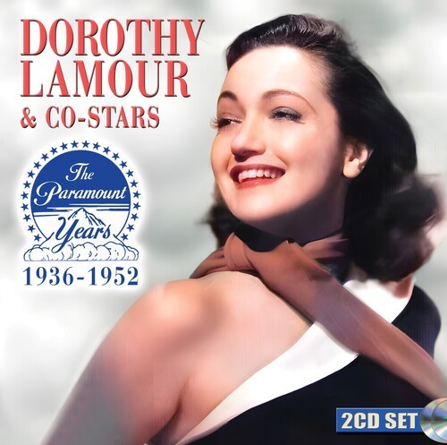 Dorothy Lamour - Dorothy Lamour & Co-Stars:The Param in der Gruppe CD / Pop-Rock bei Bengans Skivbutik AB (5689723)