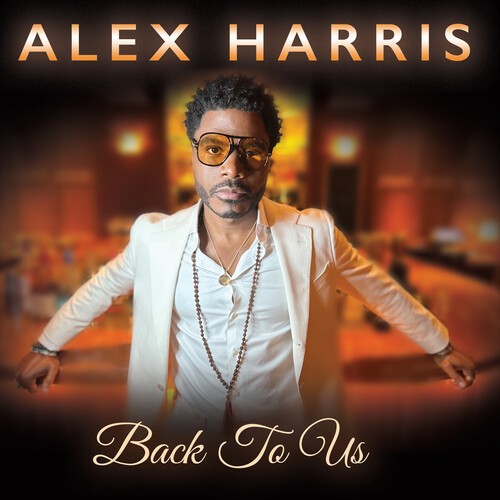 Alex Harris - Back To Us in der Gruppe CD / Pop-Rock bei Bengans Skivbutik AB (5689736)